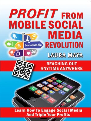 cover image of Profit from Mobile Social Media Revolution: Learn how to Engage Social Media and Triple Your Profits